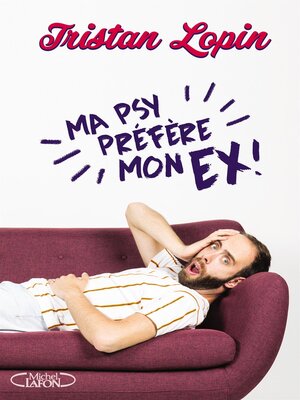 cover image of MA PSY PREFERE MON EX
